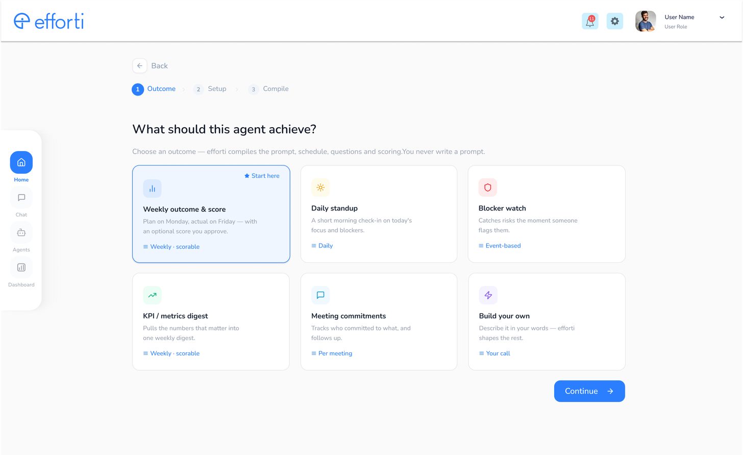Efforti outcome picker: choose what the agent should achieve, and Efforti compiles the rest